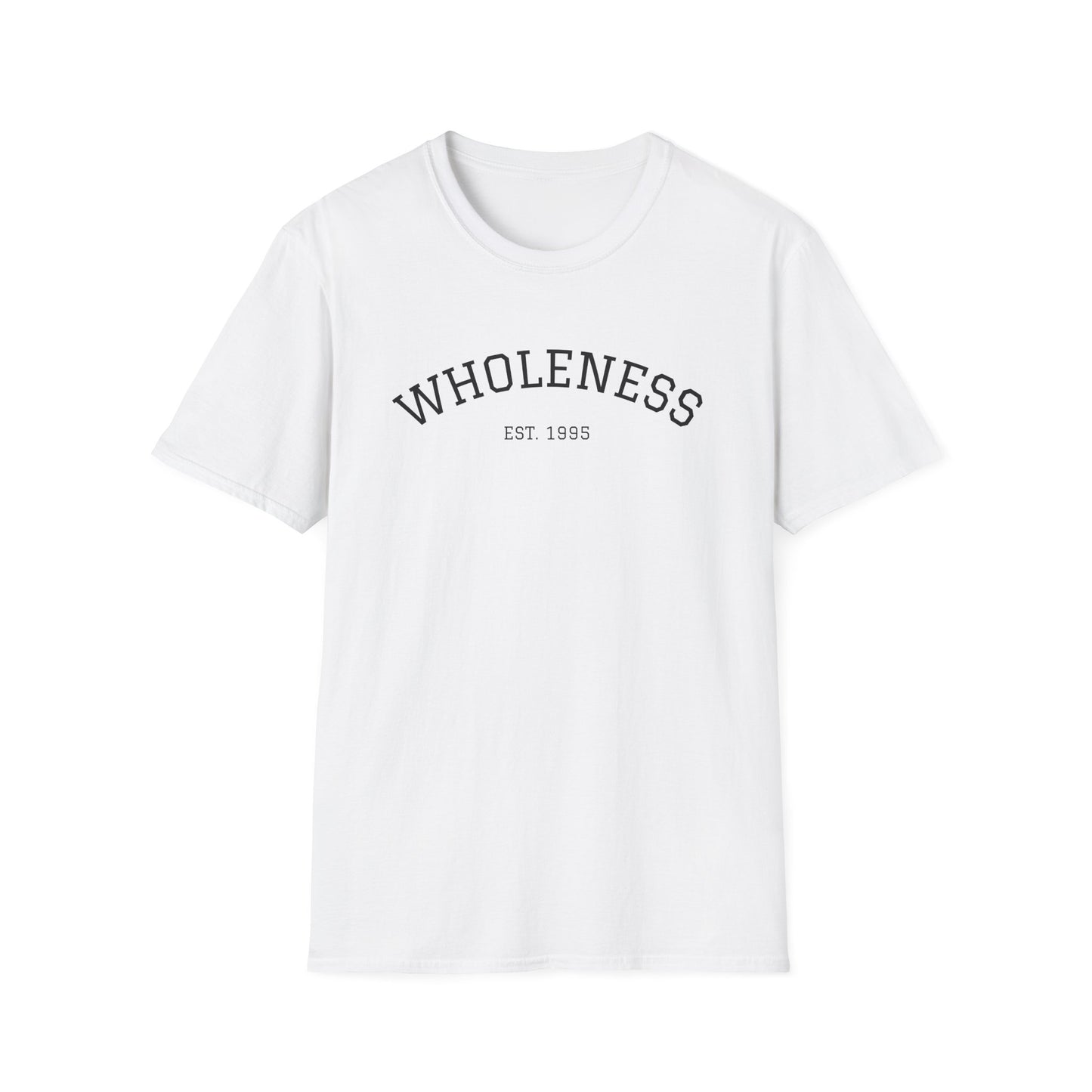 Wholeness Unisex Softstyle T-Shirt, Relaxed Fit Tee, Casual Wear, Motivational Gift, Everyday Comfort, Unisex Graphic Tee