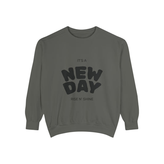 New Day Sweatshirt, Cozy Unisex Sweater, Motivational Apparel, Rise N' Shine Fashion, Gift for Him/Her, Casual Daily Wear