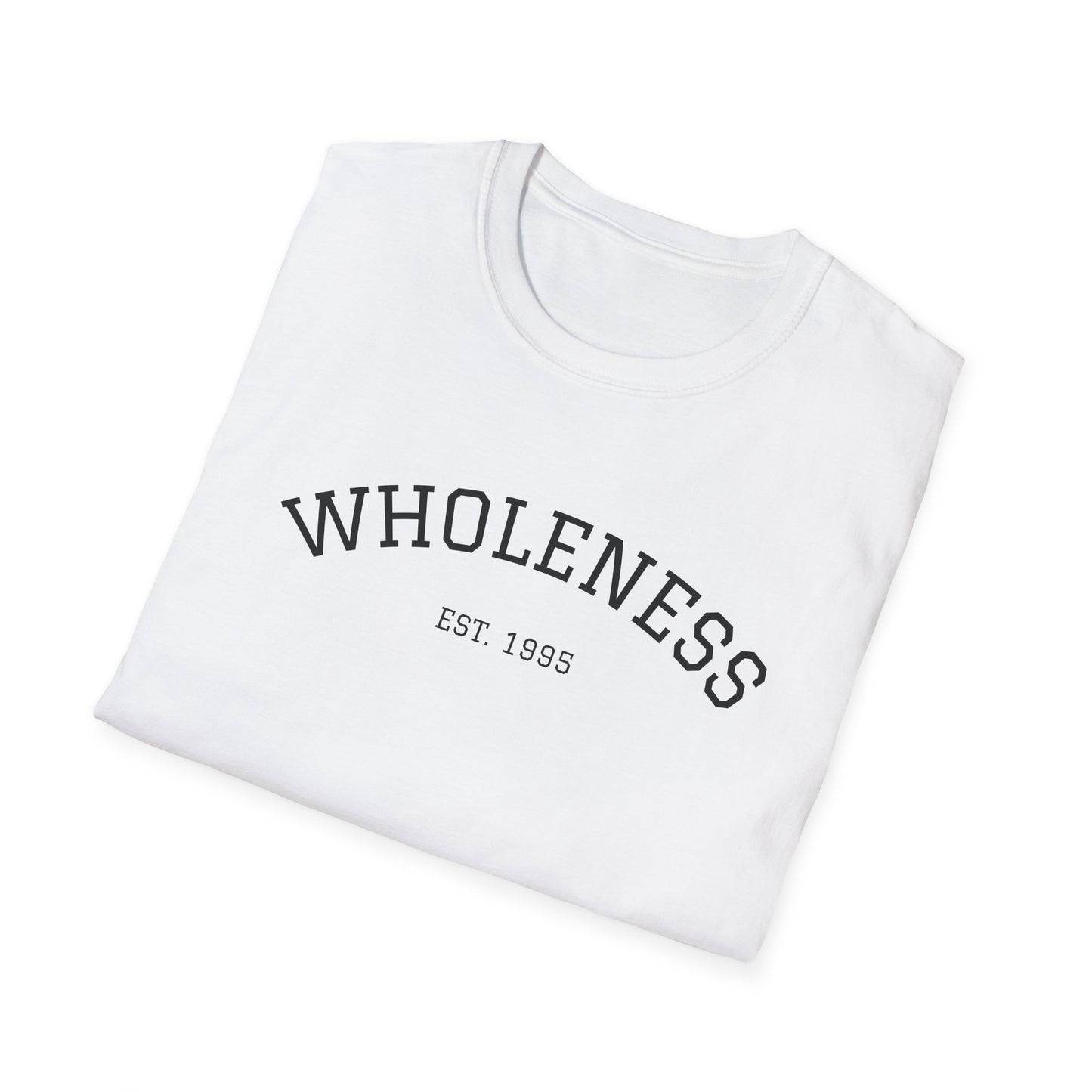 Wholeness Unisex Softstyle T-Shirt, Relaxed Fit Tee, Casual Wear, Motivational Gift, Everyday Comfort, Unisex Graphic Tee